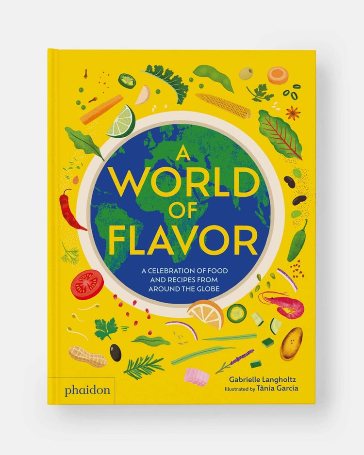 Little phaidon play world of flavor: a celebration of food and recipes from around the globe