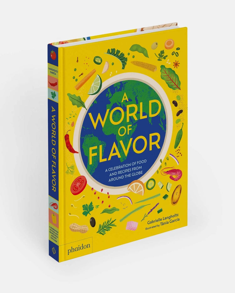 Little phaidon play world of flavor: a celebration of food and recipes from around the globe