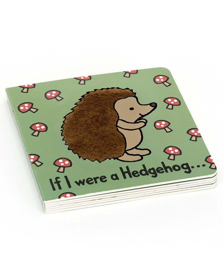 Little jellycat play if i were a hedgehog board book