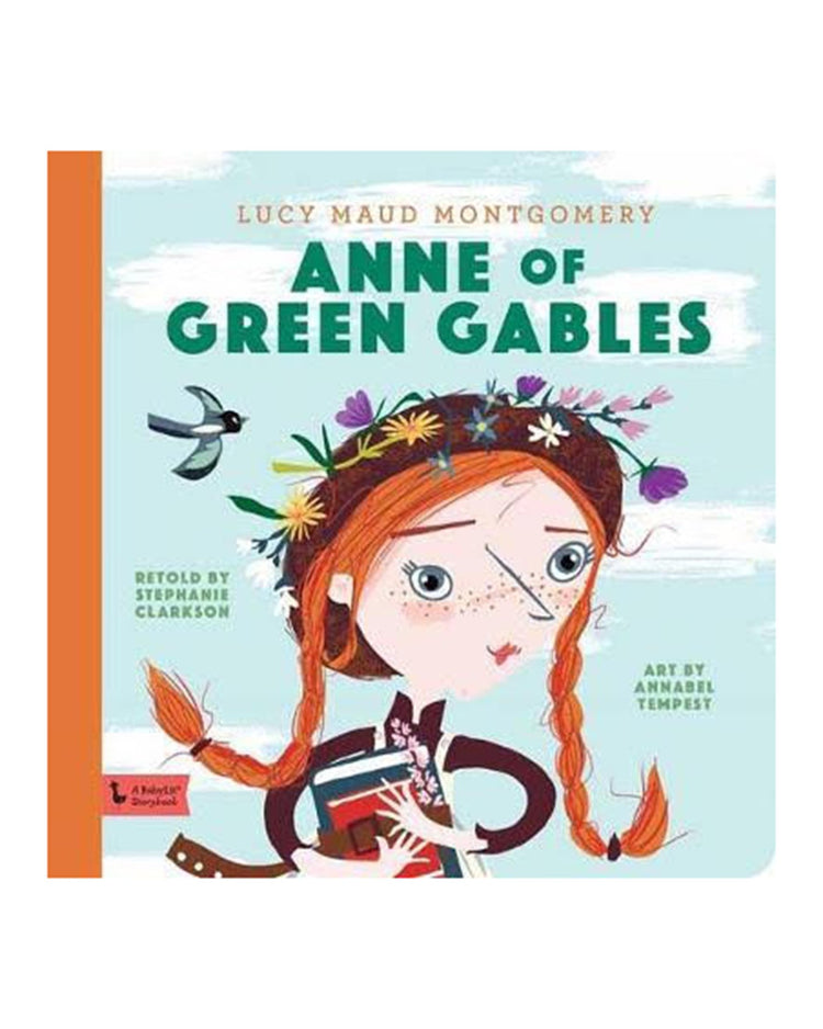 Little gibbs smith play anne of green gables: a babylit storybook