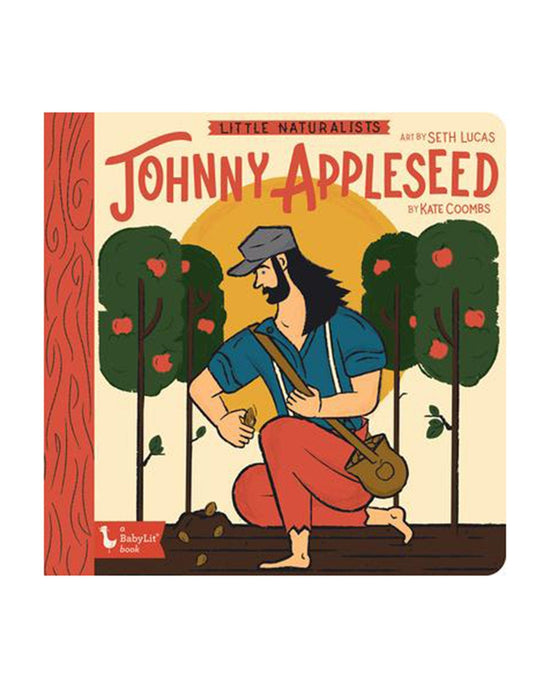 Little gibbs smith publisher play little naturalists: johnny appleseed