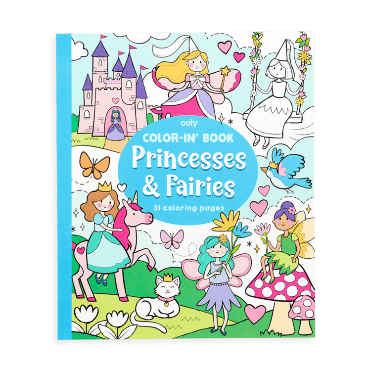 A Color-in' Book: Princesses and Fairies coloring book featuring 31 coloring pages with unique designs and whimsical illustrations by ooly.