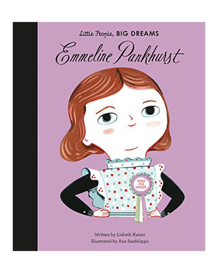 Little quarto publishing group play little people, big dreams: emmeline pankhurst