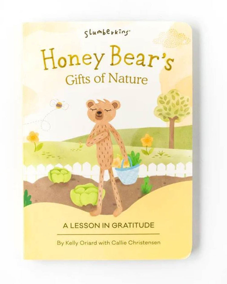 Little slumberkins play honey bear's gifts of nature board book
