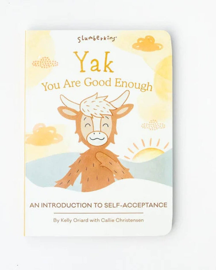 Little slumberkins play yak, you are good enough book